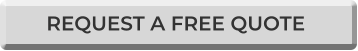 REQUEST A FREE QUOTE