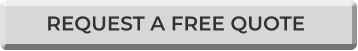 REQUEST A FREE QUOTE